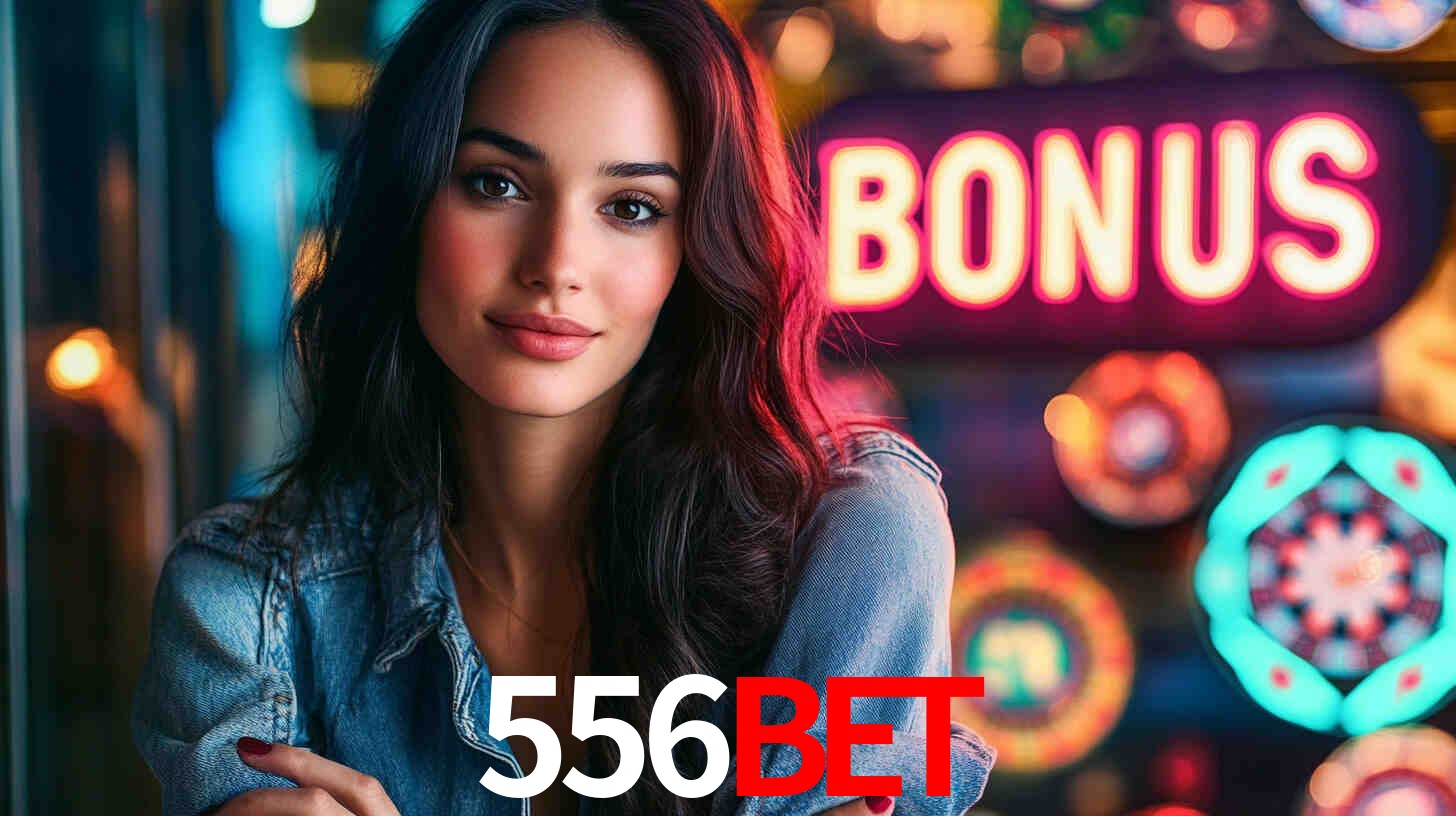 Welcome Bonus 556BET